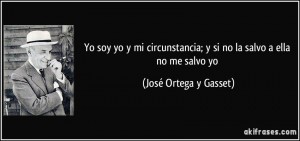 frase de José Ortega y Gasset